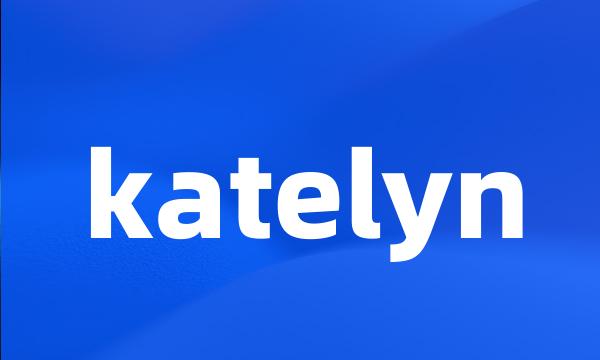 katelyn