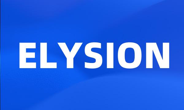 ELYSION