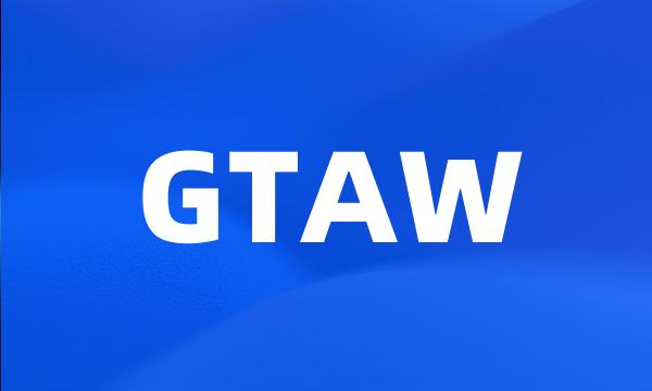 GTAW