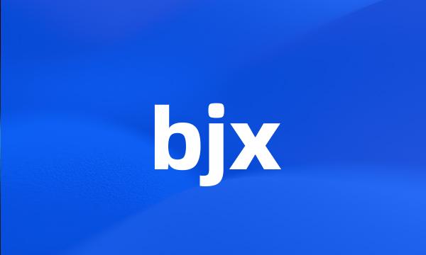 bjx