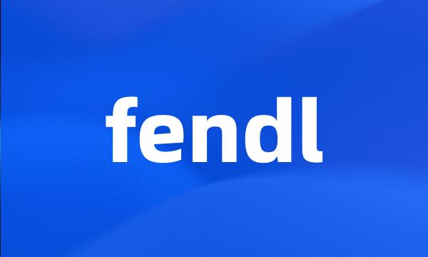 fendl