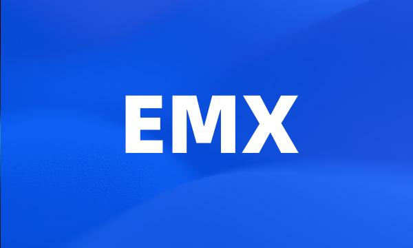 EMX