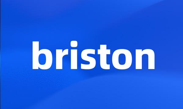 briston