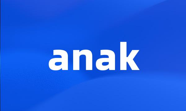 anak