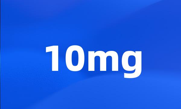 10mg