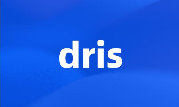 dris