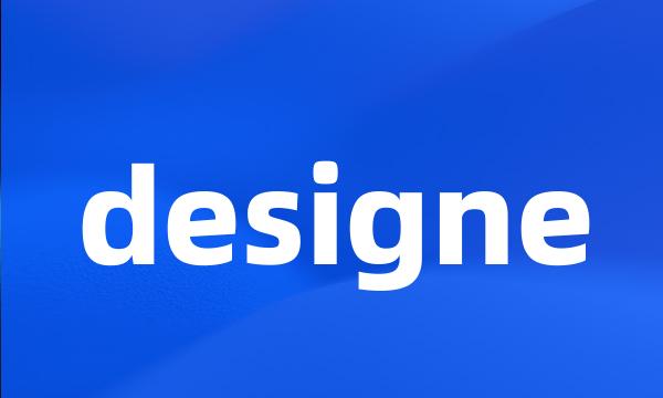 designe