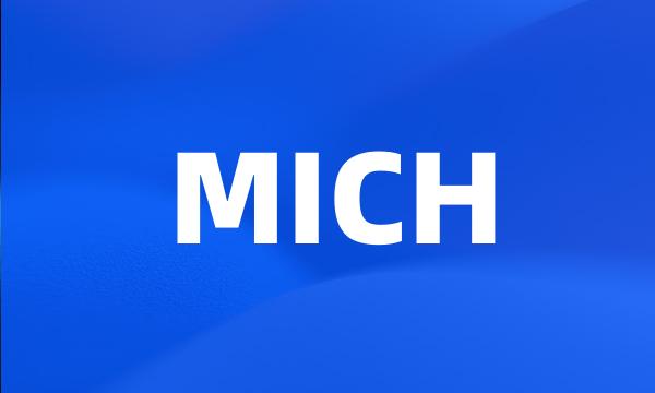 MICH