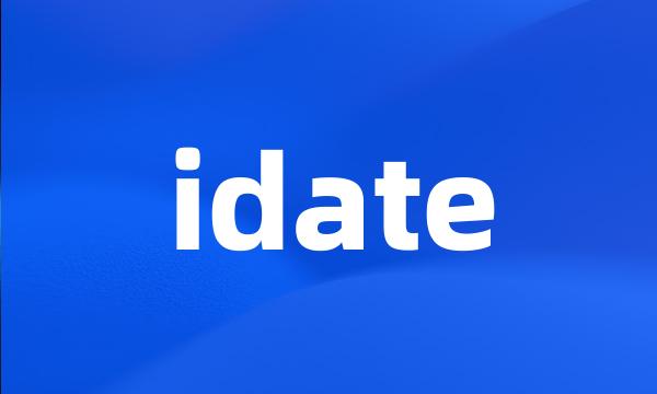 idate