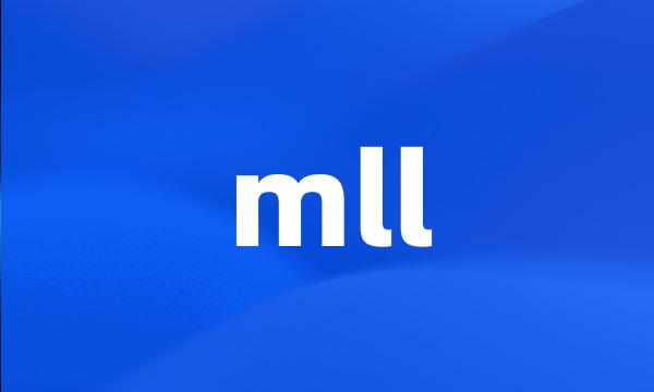 mll