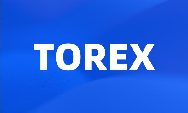 TOREX