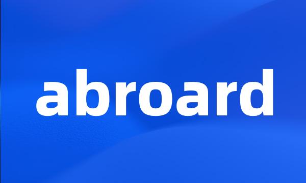 abroard