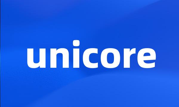 unicore