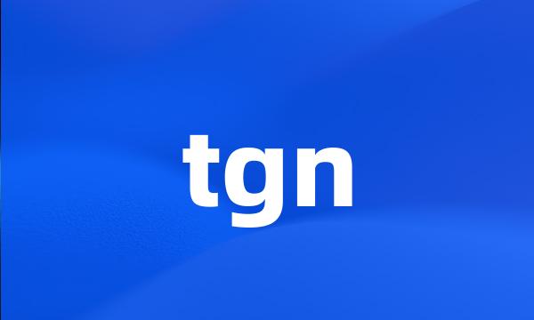 tgn