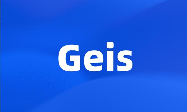 Geis