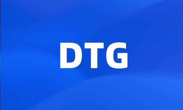 DTG