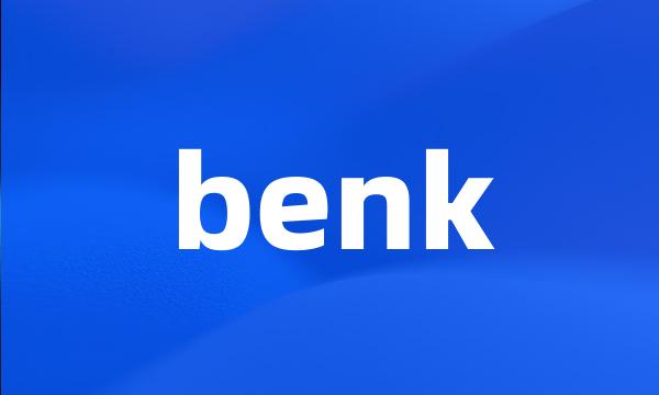 benk