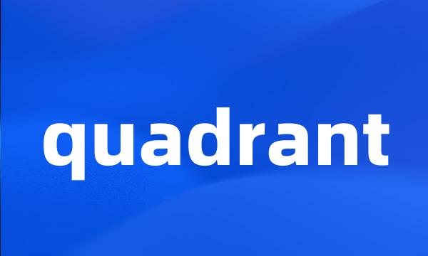 quadrant