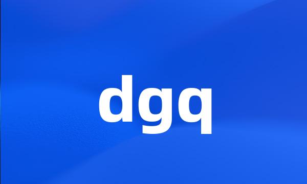 dgq