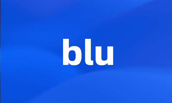 blu