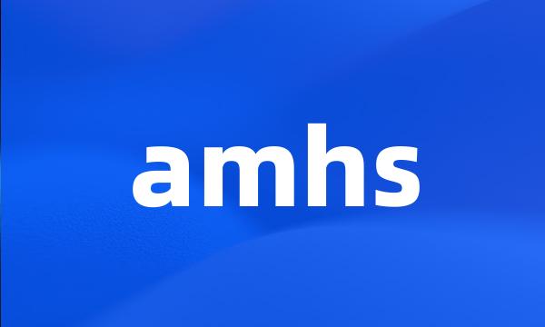 amhs