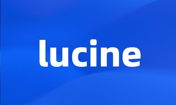 lucine