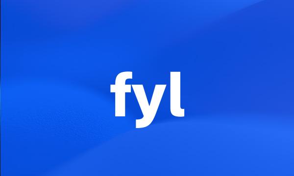 fyl