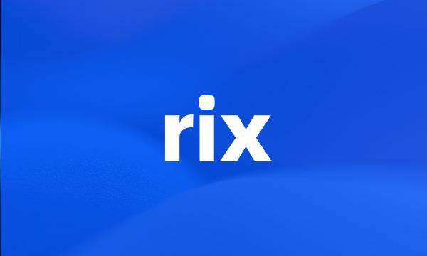 rix