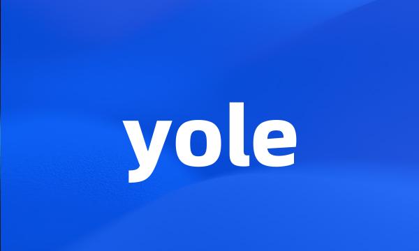 yole