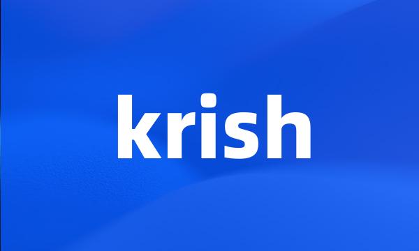 krish