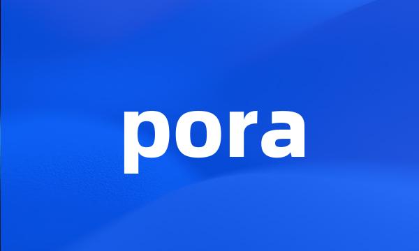 pora