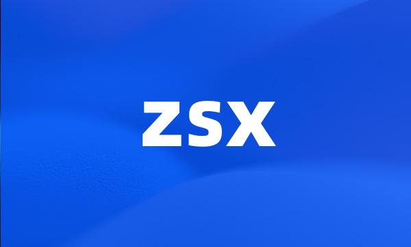 zsx