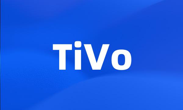 TiVo