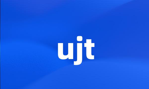 ujt