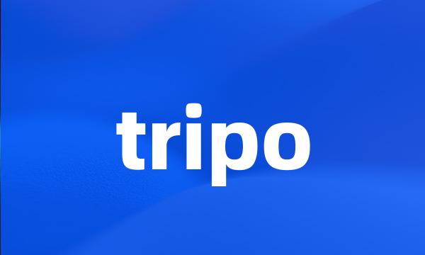 tripo