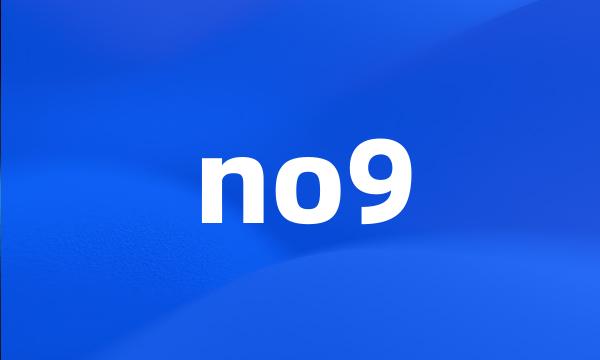 no9