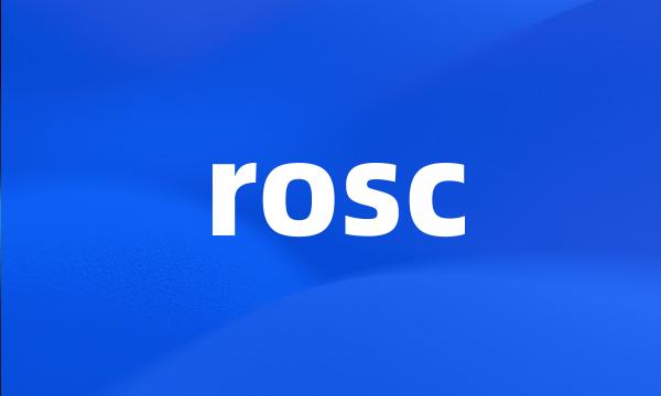 rosc