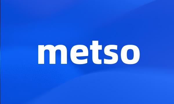 metso