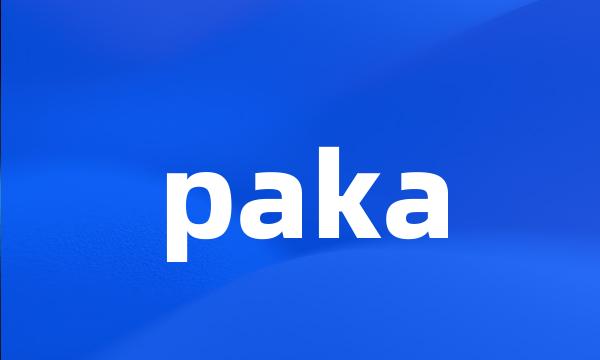 paka