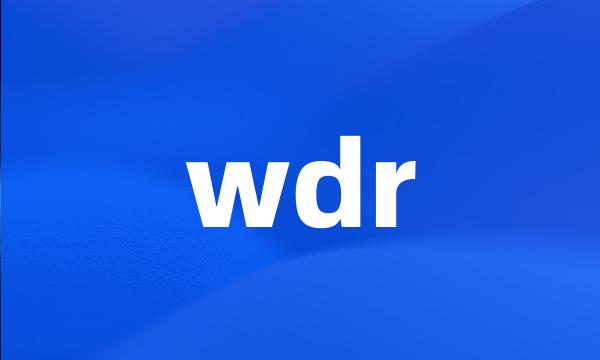 wdr