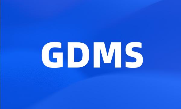 GDMS