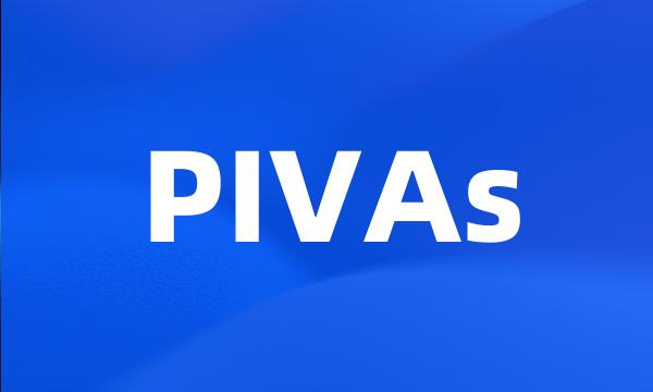 PIVAs