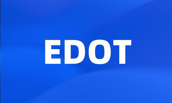 EDOT