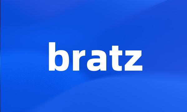 bratz