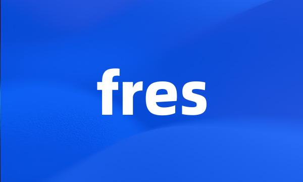 fres