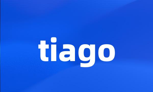 tiago