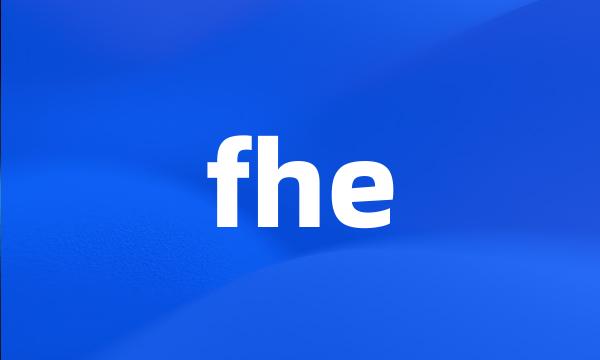 fhe