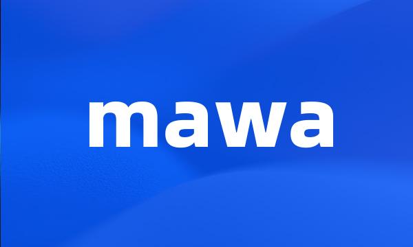 mawa