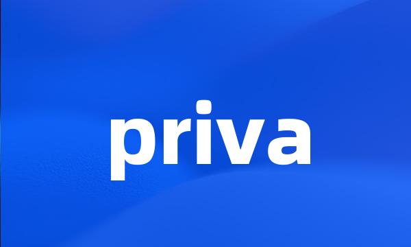 priva