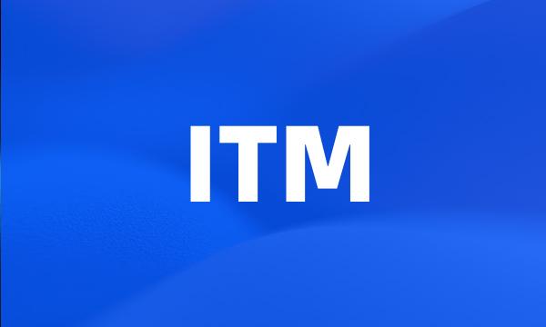 ITM